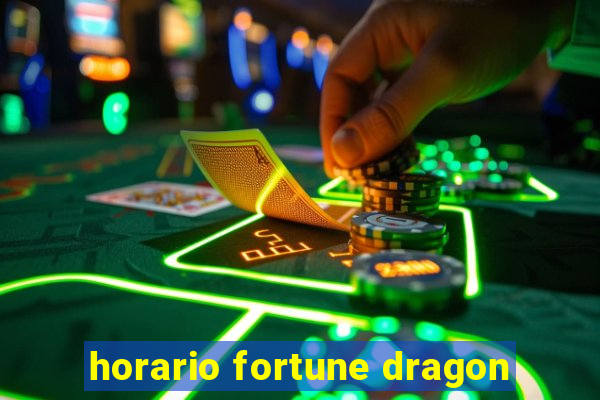 horario fortune dragon